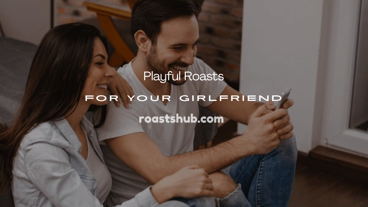 Playful Roasts