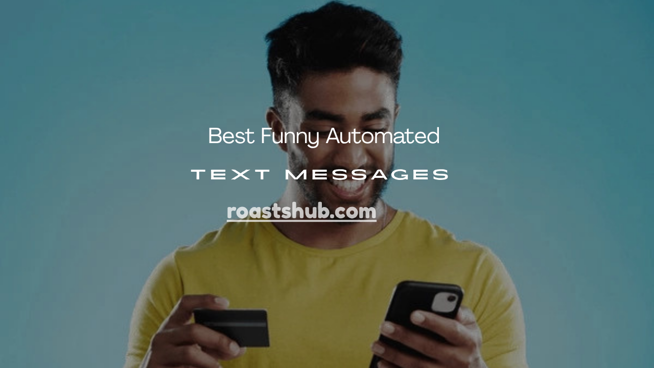 Funny Automated Text