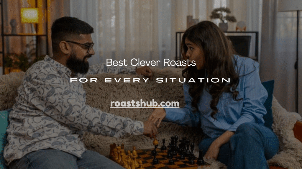Clever Roasts