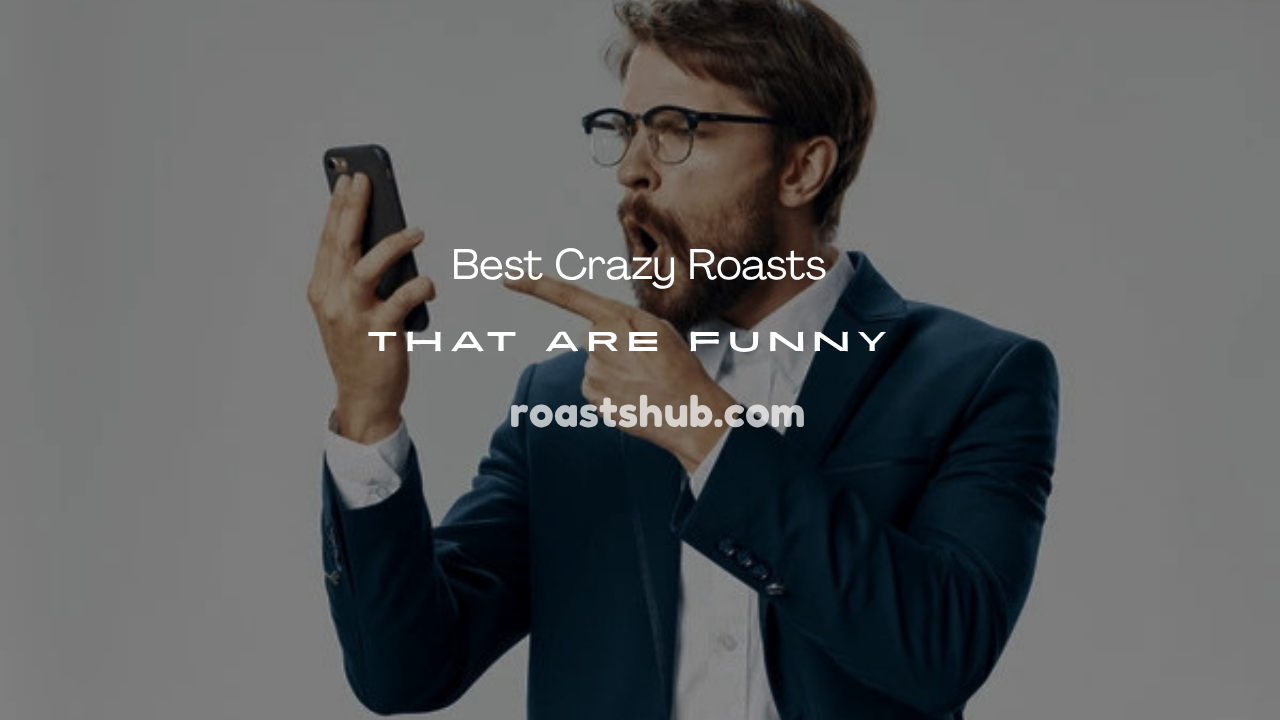 Crazy Roast