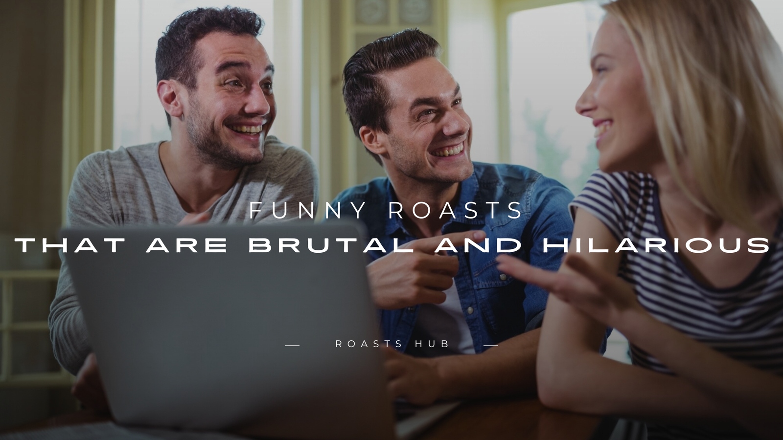 Funny Roasts