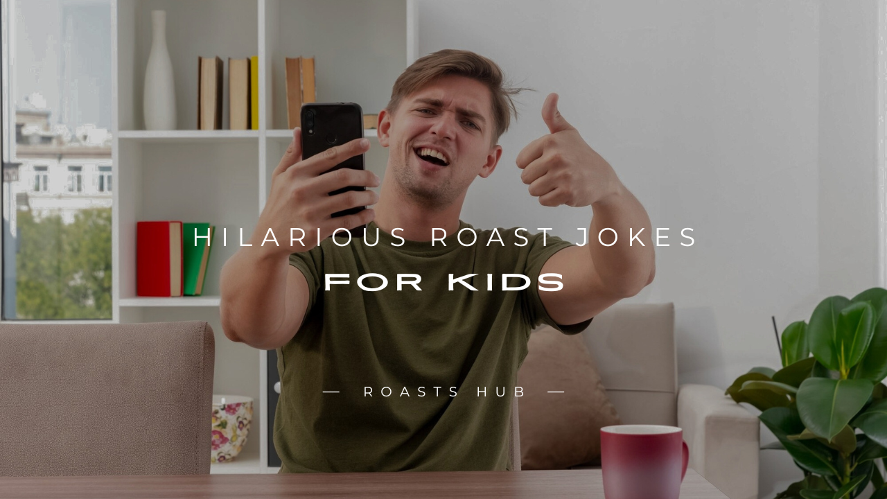 Funny Roast Jokes
