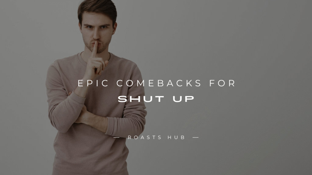Shut Up